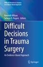 Buchcover Difficult Decisions in Trauma Surgery