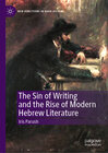 Buchcover The Sin of Writing and the Rise of Modern Hebrew Literature