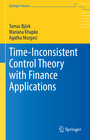 Buchcover Time-Inconsistent Control Theory with Finance Applications