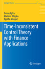 Buchcover Time-Inconsistent Control Theory with Finance Applications