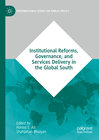 Buchcover Institutional Reforms, Governance, and Services Delivery in the Global South