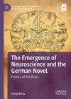 Buchcover The Emergence of Neuroscience and the German Novel