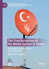Buchcover The Transformation of the Media System in Turkey