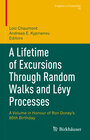 Buchcover A Lifetime of Excursions Through Random Walks and Lévy Processes