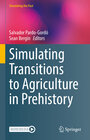 Buchcover Simulating Transitions to Agriculture in Prehistory
