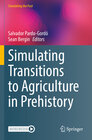 Buchcover Simulating Transitions to Agriculture in Prehistory