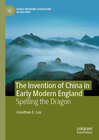 Buchcover The Invention of China in Early Modern England