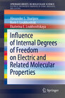 Buchcover Influence of Internal Degrees of Freedom on Electric and Related Molecular Properties