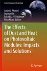 Buchcover The Effects of Dust and Heat on Photovoltaic Modules: Impacts and Solutions