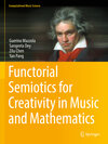 Buchcover Functorial Semiotics for Creativity in Music and Mathematics
