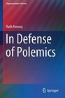 In Defense of Polemics (Argumentation Library, Band 42) width=