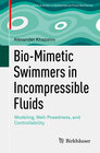 Buchcover Bio-Mimetic Swimmers in Incompressible Fluids
