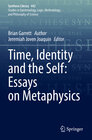 Buchcover Time, Identity and the Self: Essays on Metaphysics