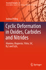 Buchcover Cyclic Deformation in Oxides, Carbides and Nitrides