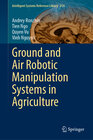 Buchcover Ground and Air Robotic Manipulation Systems in Agriculture