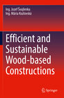 Buchcover Efficient and Sustainable Wood-based Constructions