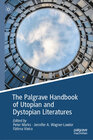Buchcover The Palgrave Handbook of Utopian and Dystopian Literatures