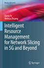 Buchcover Intelligent Resource Management for Network Slicing in 5G and Beyond