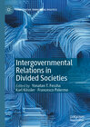 Buchcover Intergovernmental Relations in Divided Societies