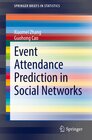 Buchcover Event Attendance Prediction in Social Networks