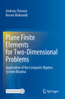 Buchcover Plane Finite Elements for Two-Dimensional Problems
