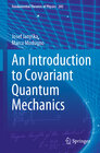 Buchcover An Introduction to Covariant Quantum Mechanics