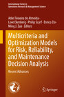 Buchcover Multicriteria and Optimization Models for Risk, Reliability, and Maintenance Decision Analysis