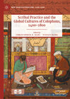 Buchcover Scribal Practice and the Global Cultures of Colophons, 1400–1800