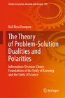 Buchcover The Theory of Problem-Solution Dualities and Polarities