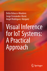 Buchcover Visual Inference for IoT Systems: A Practical Approach