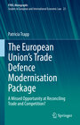 Buchcover The European Union’s Trade Defence Modernisation Package