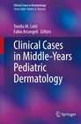 Buchcover Clinical Cases in Middle-Years Pediatric Dermatology