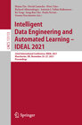 Buchcover Intelligent Data Engineering and Automated Learning – IDEAL 2021