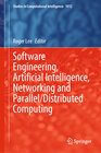 Buchcover Software Engineering, Artificial Intelligence, Networking and Parallel/Distributed Computing