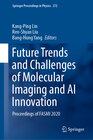 Buchcover Future Trends and Challenges of Molecular Imaging and AI Innovation