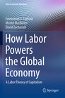 Buchcover How Labor Powers the Global Economy