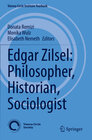 Buchcover Edgar Zilsel: Philosopher, Historian, Sociologist