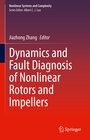 Buchcover Dynamics and Fault Diagnosis of Nonlinear Rotors and Impellers