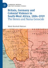 Buchcover Britain, Germany and Colonial Violence in South-West Africa, 1884-1919