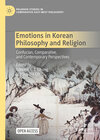 Buchcover Emotions in Korean Philosophy and Religion
