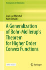 Buchcover A Generalization of Bohr-Mollerup's Theorem for Higher Order Convex Functions