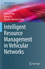 Buchcover Intelligent Resource Management in Vehicular Networks