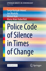 Buchcover Police Code of Silence in Times of Change