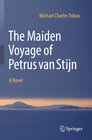 Buchcover The Maiden Voyage of Petrus van Stijn