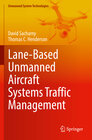 Buchcover Lane-Based Unmanned Aircraft Systems Traffic Management