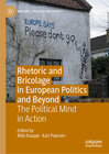 Buchcover Rhetoric and Bricolage in European Politics and Beyond