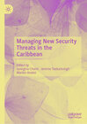 Buchcover Managing New Security Threats in the Caribbean