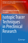 Buchcover Isotopic Tracer Techniques in Preclinical Research