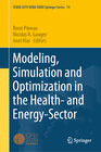 Buchcover Modeling, Simulation and Optimization in the Health- and Energy-Sector