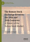 Buchcover The Roman Stock Exchange between the 19th and 20th Centuries